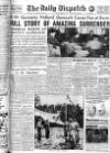 Daily Dispatch (Manchester) Saturday 05 May 1945 Page 1