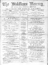 Middlesex Mercury Saturday 09 February 1895 Page 1