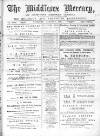 Middlesex Mercury Saturday 03 August 1895 Page 1