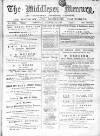 Middlesex Mercury Saturday 24 August 1895 Page 1