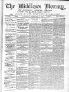 Middlesex Mercury Saturday 02 November 1895 Page 1