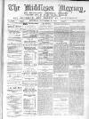 Middlesex Mercury Saturday 09 November 1895 Page 1