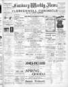Finsbury Weekly News and Chronicle Friday 04 March 1910 Page 1