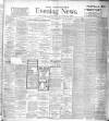 Yorkshire Evening News Saturday 05 January 1907 Page 1