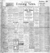 Yorkshire Evening News Saturday 09 March 1907 Page 1