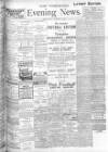 Yorkshire Evening News Monday 14 October 1907 Page 1