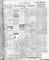 Yorkshire Evening News Friday 01 November 1907 Page 1