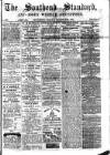Southend Standard and Essex Weekly Advertiser Friday 24 March 1876 Page 1