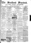 Southend Standard and Essex Weekly Advertiser Friday 09 February 1877 Page 1