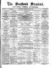Southend Standard and Essex Weekly Advertiser Friday 25 March 1881 Page 1