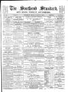 Southend Standard and Essex Weekly Advertiser Friday 05 August 1881 Page 1