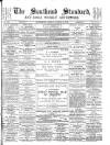 Southend Standard and Essex Weekly Advertiser Friday 03 March 1882 Page 1