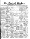 Southend Standard and Essex Weekly Advertiser Friday 02 March 1883 Page 1