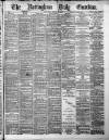 Nottingham Guardian Saturday 24 March 1877 Page 1