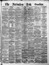 Nottingham Guardian Saturday 14 April 1877 Page 1