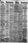 Nottingham Guardian Tuesday 08 May 1877 Page 1