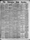 Nottingham Guardian Wednesday 18 September 1878 Page 1