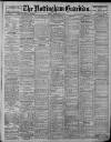 Nottingham Guardian Friday 24 February 1911 Page 1