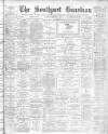 Southport Guardian Saturday 09 February 1901 Page 1