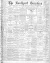 Southport Guardian Saturday 13 April 1901 Page 1