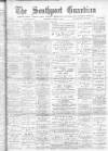 Southport Guardian Wednesday 28 August 1901 Page 1