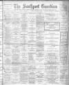 Southport Guardian Saturday 13 January 1906 Page 1