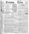Evening Echo (Cork) Friday 05 February 1904 Page 1