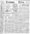 Evening Echo (Cork) Monday 08 February 1904 Page 1