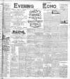 Evening Echo (Cork) Tuesday 09 February 1904 Page 1