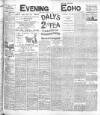 Evening Echo (Cork) Friday 04 March 1904 Page 1