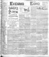 Evening Echo (Cork) Monday 21 March 1904 Page 1