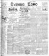 Evening Echo (Cork) Tuesday 05 April 1904 Page 1