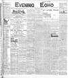 Evening Echo (Cork) Thursday 02 June 1904 Page 1