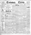 Evening Echo (Cork) Tuesday 05 July 1904 Page 1