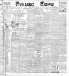 Evening Echo (Cork) Monday 08 August 1904 Page 1