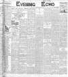 Evening Echo (Cork) Friday 26 August 1904 Page 1