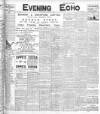 Evening Echo (Cork) Friday 16 September 1904 Page 1