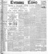Evening Echo (Cork) Monday 26 September 1904 Page 1