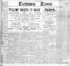Evening Echo (Cork) Saturday 12 November 1904 Page 1