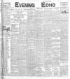 Evening Echo (Cork) Tuesday 22 November 1904 Page 1