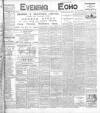 Evening Echo (Cork) Monday 05 December 1904 Page 1