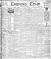 Evening Echo (Cork) Monday 01 February 1909 Page 1
