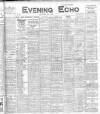 Evening Echo (Cork) Monday 24 May 1909 Page 1