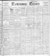 Evening Echo (Cork) Monday 14 June 1909 Page 1