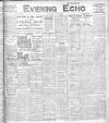 Evening Echo (Cork) Friday 06 August 1909 Page 1