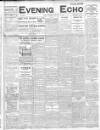 Evening Echo (Cork) Wednesday 07 January 1914 Page 1