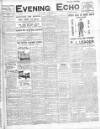 Evening Echo (Cork) Friday 30 January 1914 Page 1