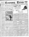 Evening Echo (Cork) Saturday 28 February 1914 Page 1