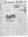 Evening Echo (Cork) Saturday 21 March 1914 Page 1