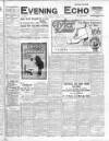 Evening Echo (Cork) Saturday 28 March 1914 Page 1